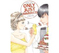 ONLY JUST MARRIED VOL.3: C'ÉTAIT JUSTE UN MARIAGE BLANC