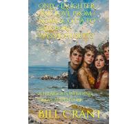 ONLY - LAUGHTER AND LOVE FROM NOVA SCOTIA TO SALISBURY, MASSACHUSETTS: A HILARIOUS WEDDING DRESS ADVENTURE