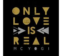 Only Love is Real