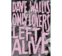 Only Lovers Left Alive