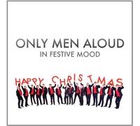 Only Men Aloud - in Festive Mood [Import]