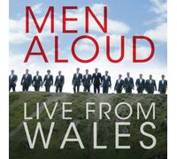Only Men Aloud - Live from Wales