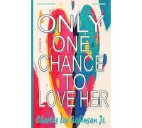 Only One Chance To Love Her