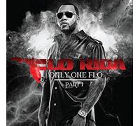 Only One Flo (Part 1) by Flo Rida (2010-11-30)
