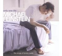 Only One Life by Michael Feinstein & Jimmy Webb [Audio CD] NEUF