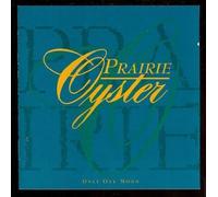 Only One Moon by Prairie Oyster