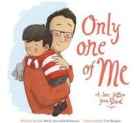 Only One of Me A Love Letter from Dad by Michelle Robinson Michelle Robinson (Auteur)