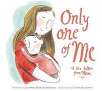 Only One of Me A Love Letter from Mum by Michelle Robinson Inconnu (Auteur)
