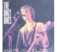 Only Ones, the - Alone in The Night [Import]