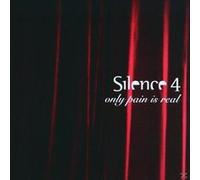 Silence 4 – Only Pain Is Real – Import (Mercury)