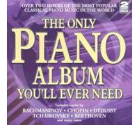 Artistes divers – Le seul album de piano dont vous aurez besoin – CD
