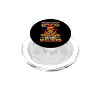 Only Real Men Become Welders Funny Welder Welding PopSockets PopGrip pour MagSafe