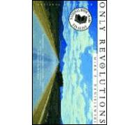 Only Revolutions: A Novel