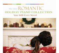 Only Romantic Holiday Piano You Will Ever