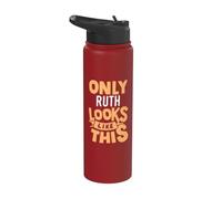 Only Ruth Looks Like This Funny Ruth Name Personnalisé Stainless Steel Insulated Water Bottle