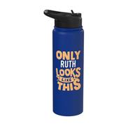 Only Ruth Looks Like This Funny Ruth Name Personnalisé Stainless Steel Insulated Water Bottle