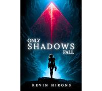 Only Shadows Fall: Amanda's War - Book One