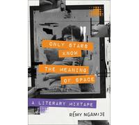 Only Stars Know The Meaning Of Space