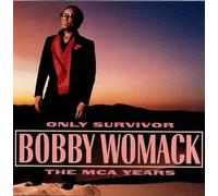 Only Survivor: The MCA Years by Bobby Womack NEUF