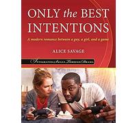 Only The Best Intentions