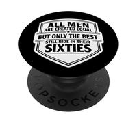 Only The Best Men Ride in Their Sixties Bike Biker PopSockets PopGrip Adhésif