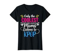 Only the Coolest Moms Listens to Kpop Cool Kpop Merch Gifts T-Shirt