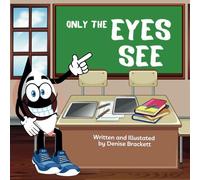 Only The Eyes See (Body Detectives)