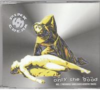 Only The Good (4 Tracks, 1995) [Import]