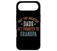 Only The Greatest Dads Get Promoted to Grandpa Father's Day Coque pour iPhone Air