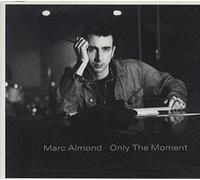 Only The Moment (1988/89, INCL. Blue Mosque Mix of 'She Took My Soul in Istanbul') [Import]