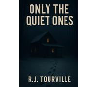 Only the Quiet Ones
