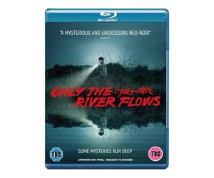 Only the River Flows
