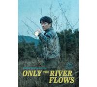 Only The River Flows [Digital Video Disc]