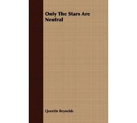 Only The Stars Are Neutral