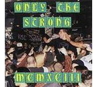 Only The Strong:1993