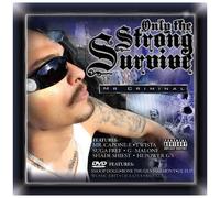 Mr Criminal - Only the Strong Survive
