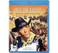 Only The Valiant [Blu Ray]