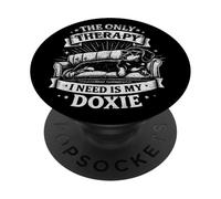 Only Therapy I Need is My Doxie Funny Teckel Lover PopSockets PopGrip Adhésif