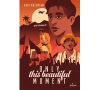 Only this beautiful moment: 1939, 1978, 2019 entre Los Angeles et Téhéran