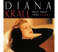 Diana Krall – Only Trust Your Heart – CD – Universal Music Group