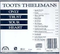 Only Trust Your Heart