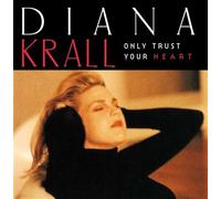 Only Trust Your Heart Vinyle