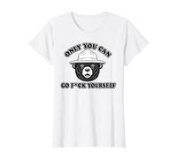 Only You Can go f Yourself Funny T-Shirt Graphique avec Valeur