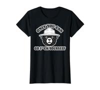 Only You Can go f Yourself Funny T-Shirt Graphique avec Valeur