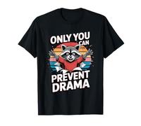 Only You Can Prevent Drama Funny Camping Raccoon Retro T-Shirt