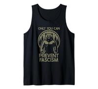 Only You Can Prevent Fascism Fascist Protest Resist Bear Débardeur