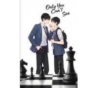 Only You Can't See: My Sweet, Oblivious Crush