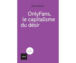 OnlyFans, le capitalisme du désir