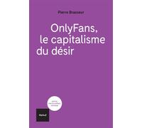 OnlyFans, le capitalisme du désir - Pierre Brasseur - Textuel - ebook (ePub) - Essai