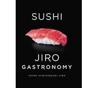 Ono, Jiro - Sushi: Jiro Gastronomy